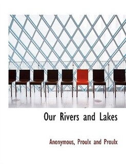 Front cover_Our Rivers And Lakes