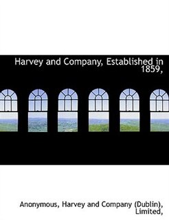 Couverture_Harvey And Company, Established In 1859,