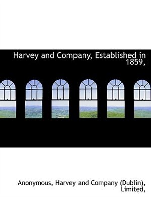 Couverture_Harvey And Company, Established In 1859,