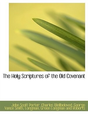 Front cover_The Holy Scriptures Of The Old Covenant