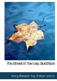 The Wheel Of The Law. Buddhism