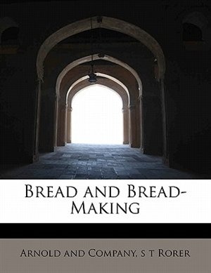 Bread And Bread-making