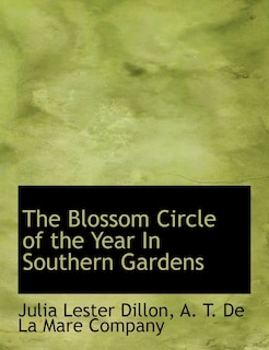 Couverture_The Blossom Circle Of The Year In Southern Gardens