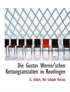 Couverture_Die Gustav Werner'schen Rettungsanstalten in Reutlingen
