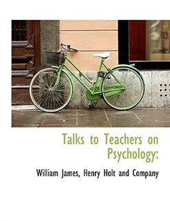 Talks to Teachers on Psychology