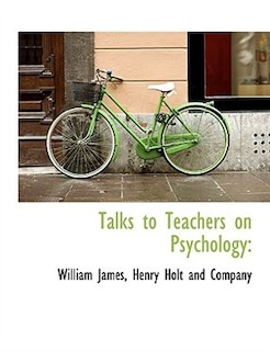 Talks to Teachers on Psychology