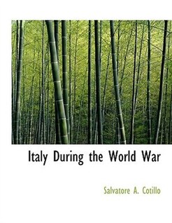 Front cover_Italy During the World War