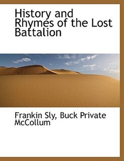 Front cover_History And Rhymes Of The Lost Battalion