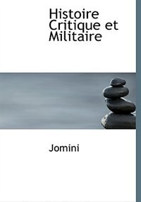 Couverture_Histoire Critique et Militaire