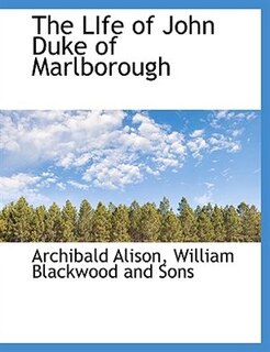 Couverture_The Life Of John Duke Of Marlborough