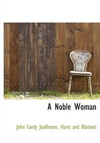 Front cover_A Noble Woman
