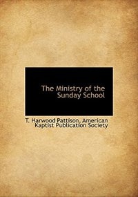 The Ministry of the Sunday School