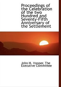 Couverture_Proceedings Of The Celebration Of The Two Hundred And Seventy-fifth Anniversary Of The Settlement