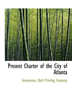 Couverture_Present Charter of the City of Atlanta