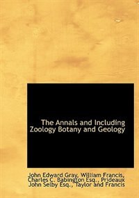 Front cover_The Annals and Including Zoology Botany and Geology