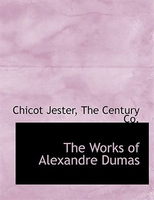 Front cover_The Works of Alexandre Dumas