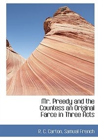 Front cover_Mr. Preedy And The Countess An Original Farce In Three Acts