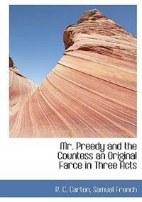 Front cover_Mr. Preedy And The Countess An Original Farce In Three Acts