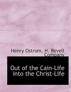 Front cover_Out Of The Cain-life Into The Christ-life