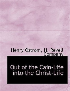 Front cover_Out Of The Cain-life Into The Christ-life