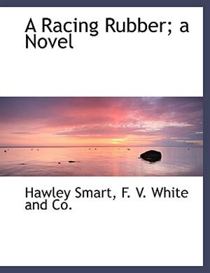 Couverture_A Racing Rubber; a Novel
