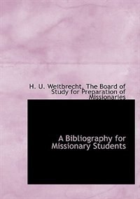 Front cover_A Bibliography for Missionary Students