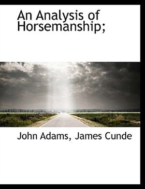 Front cover_An Analysis Of Horsemanship;