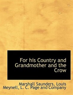 Front cover_For his Country and Grandmother and the Crow