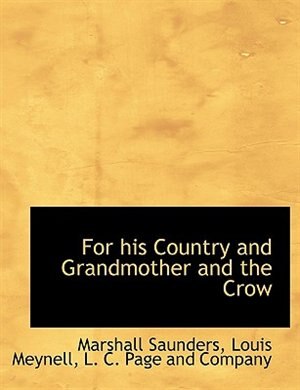 Front cover_For his Country and Grandmother and the Crow