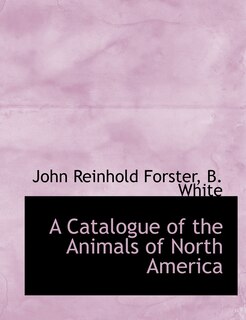 Front cover_A Catalogue of the Animals of North America