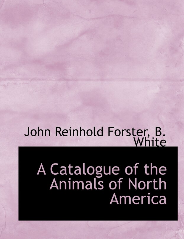 Front cover_A Catalogue of the Animals of North America