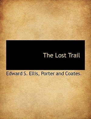 The Lost Trail