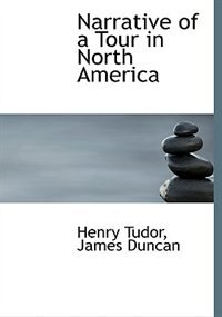 Couverture_Narrative of a Tour in North America