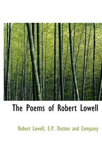 Front cover_The Poems of Robert Lowell