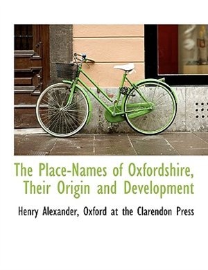Front cover_The Place-Names of Oxfordshire, Their Origin and Development