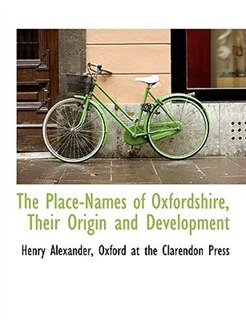 Front cover_The Place-Names of Oxfordshire, Their Origin and Development