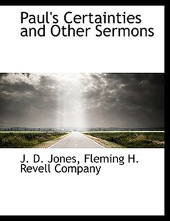 Front cover_Paul's Certainties and Other Sermons