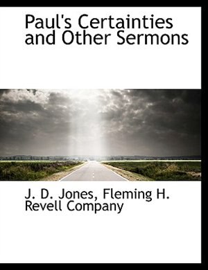 Front cover_Paul's Certainties and Other Sermons