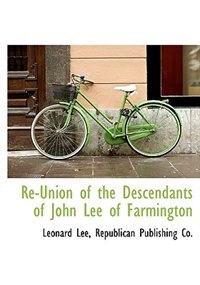 Couverture_Re-Union of the Descendants of John Lee of Farmington