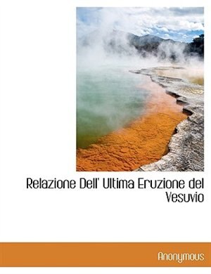 Front cover_Relazione Dell' Ultima Eruzione del Vesuvio