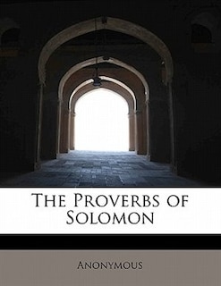 Front cover_The Proverbs Of Solomon