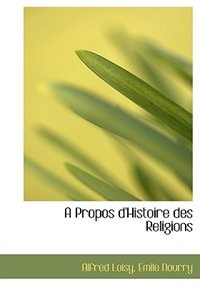 Front cover_A Propos d'Histoire des Religions