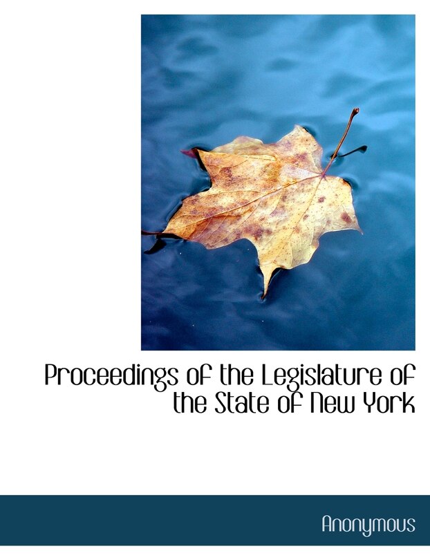 Front cover_Proceedings of the Legislature of the State of New York