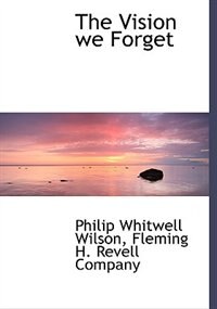 Front cover_The Vision We Forget