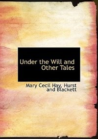 Front cover_Under the Will and Other Tales