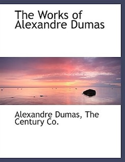 Front cover_The Works of Alexandre Dumas
