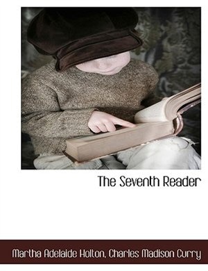 The Seventh Reader