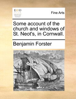 Couverture_Some account of the church and windows of St. Neot's, in Cornwall.