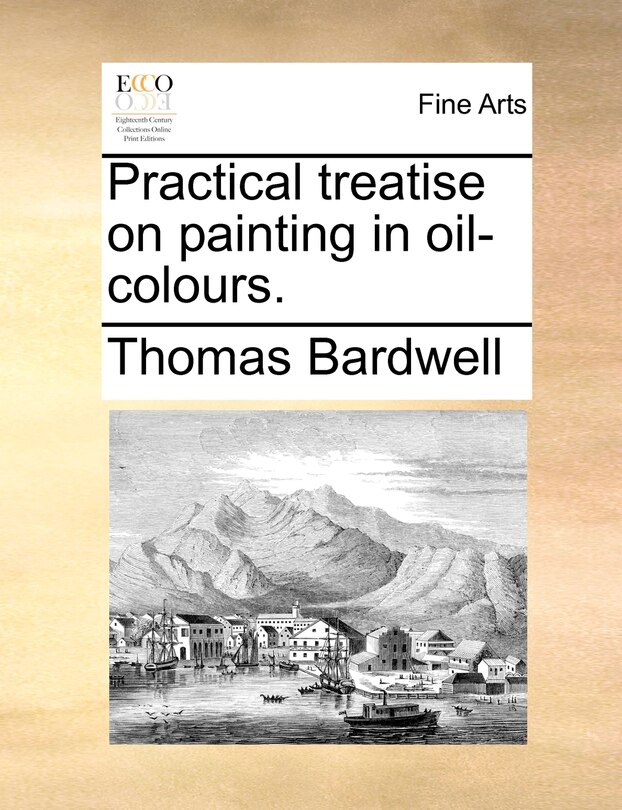 Couverture_Practical Treatise On Painting In Oil-colours.