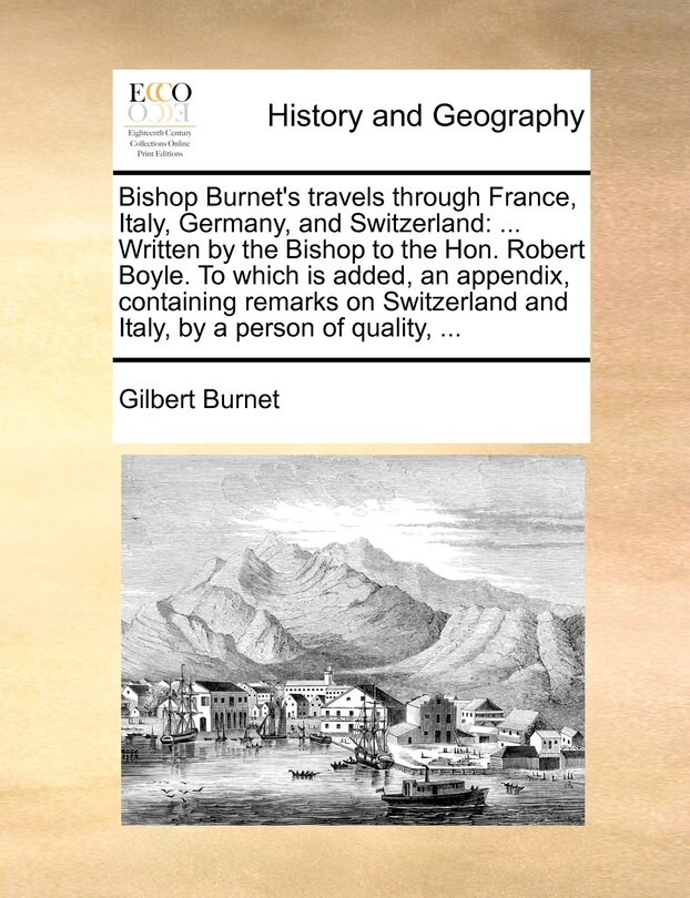 Couverture_Bishop Burnet's travels through France, Italy, Germany, and Switzerland